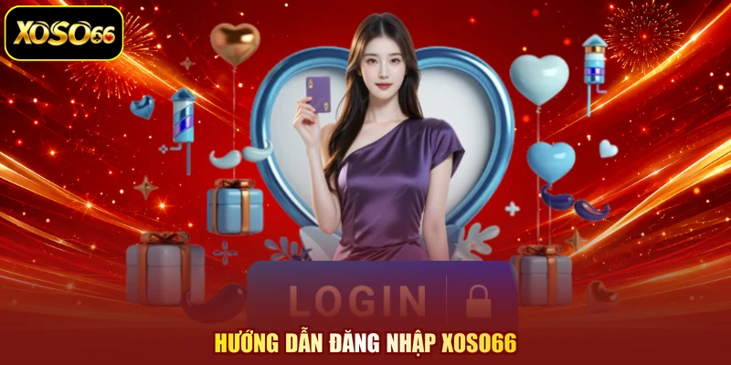 Hướng dẫn đăng nhập XOSO66